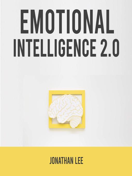 Title details for Emotional Intelligence 2.0 by Jonathan Lee - Wait list